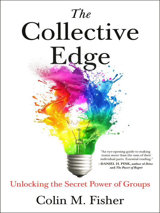 Title details for The Collective Edge by Colin M. Fisher - Available